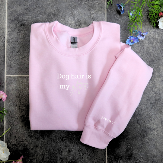 'Dog hair is my glitter' sweatshirt