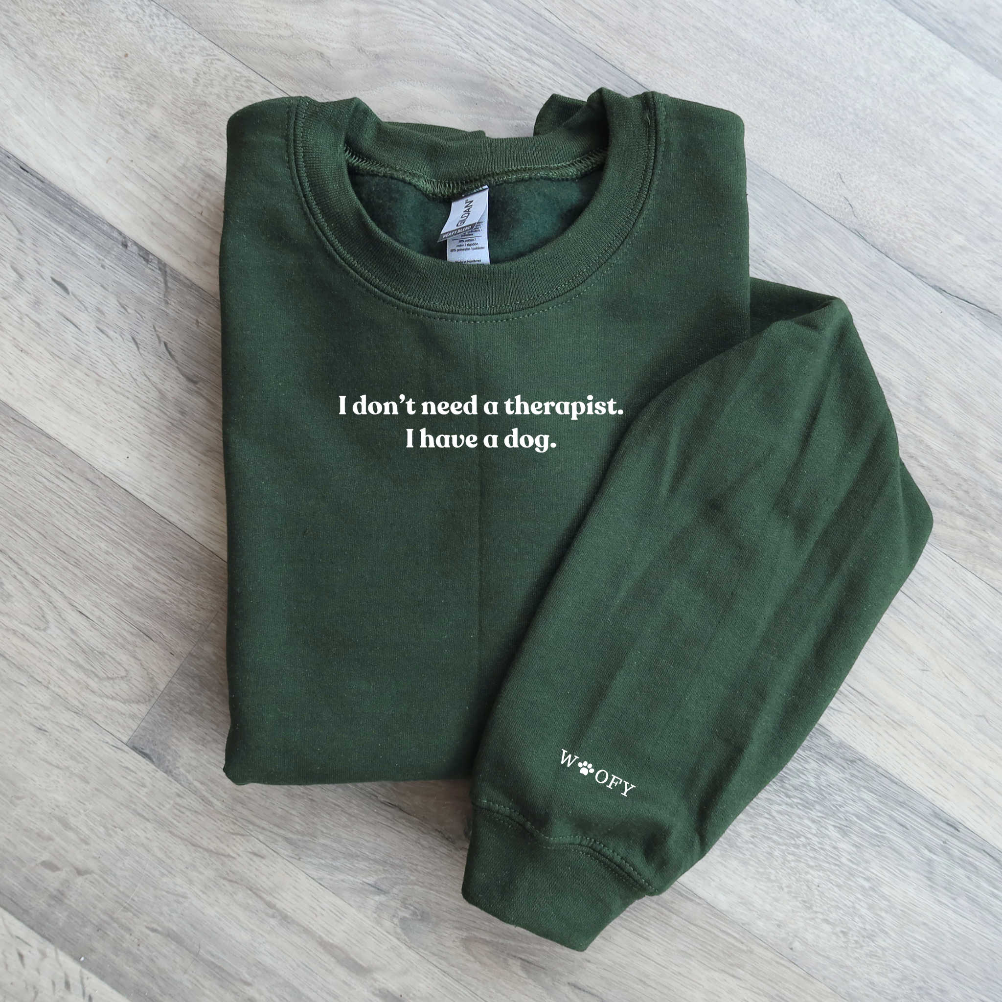 'I don't need a therapist' sweatshirt