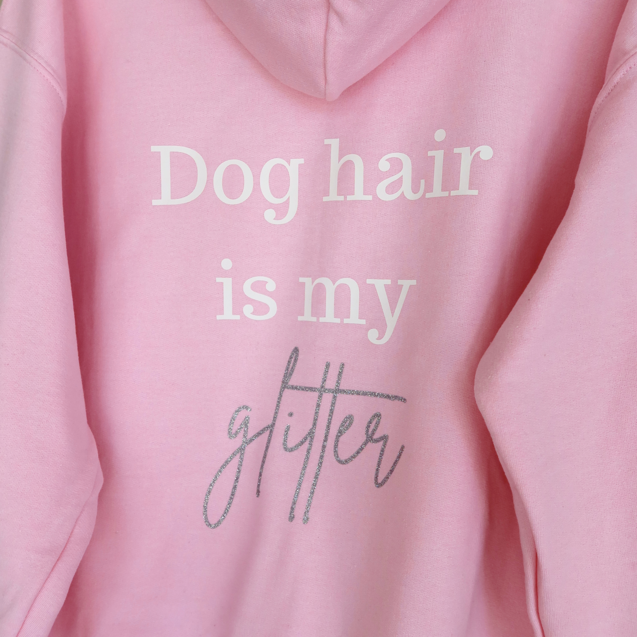 "Dog hair is my glitter" -huppari