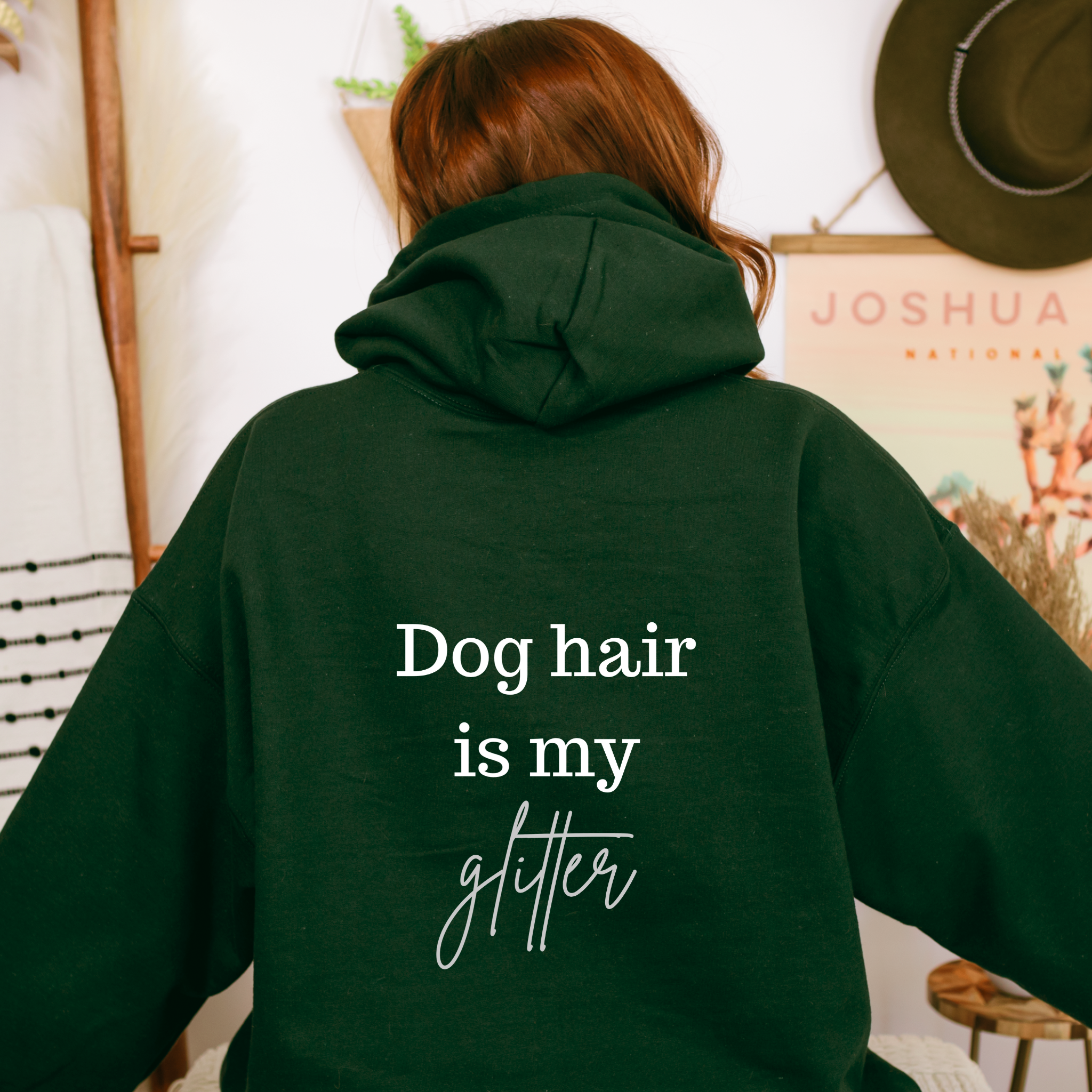 &quot;Dog hair is my glitter&quot; -huppari